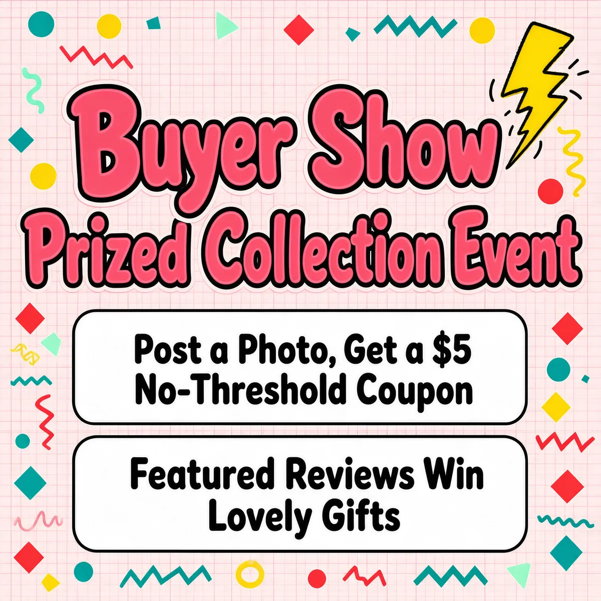Buyer Show Prized Collection Event Campaign