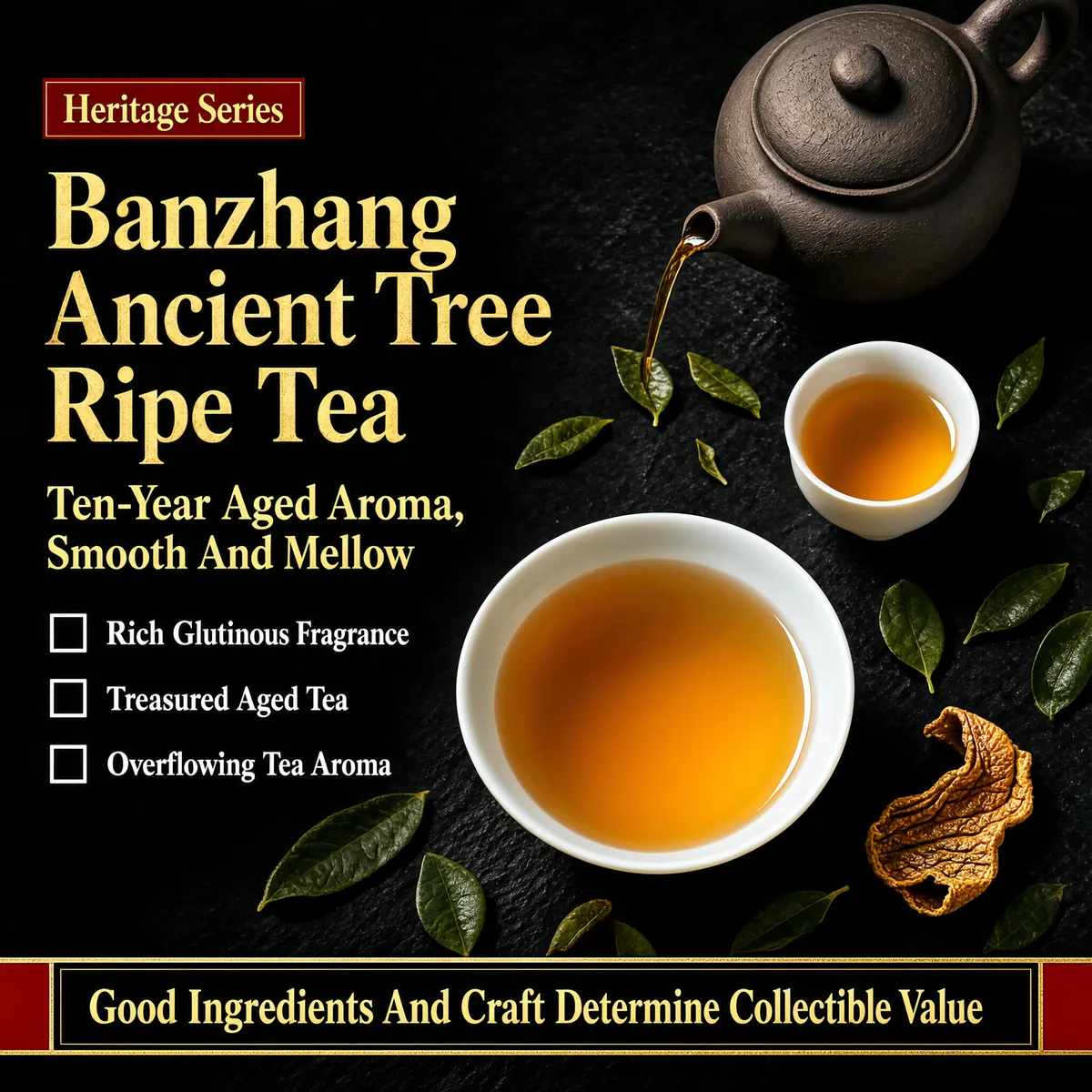 Banzhang Ancient Tree Ripe Tea
