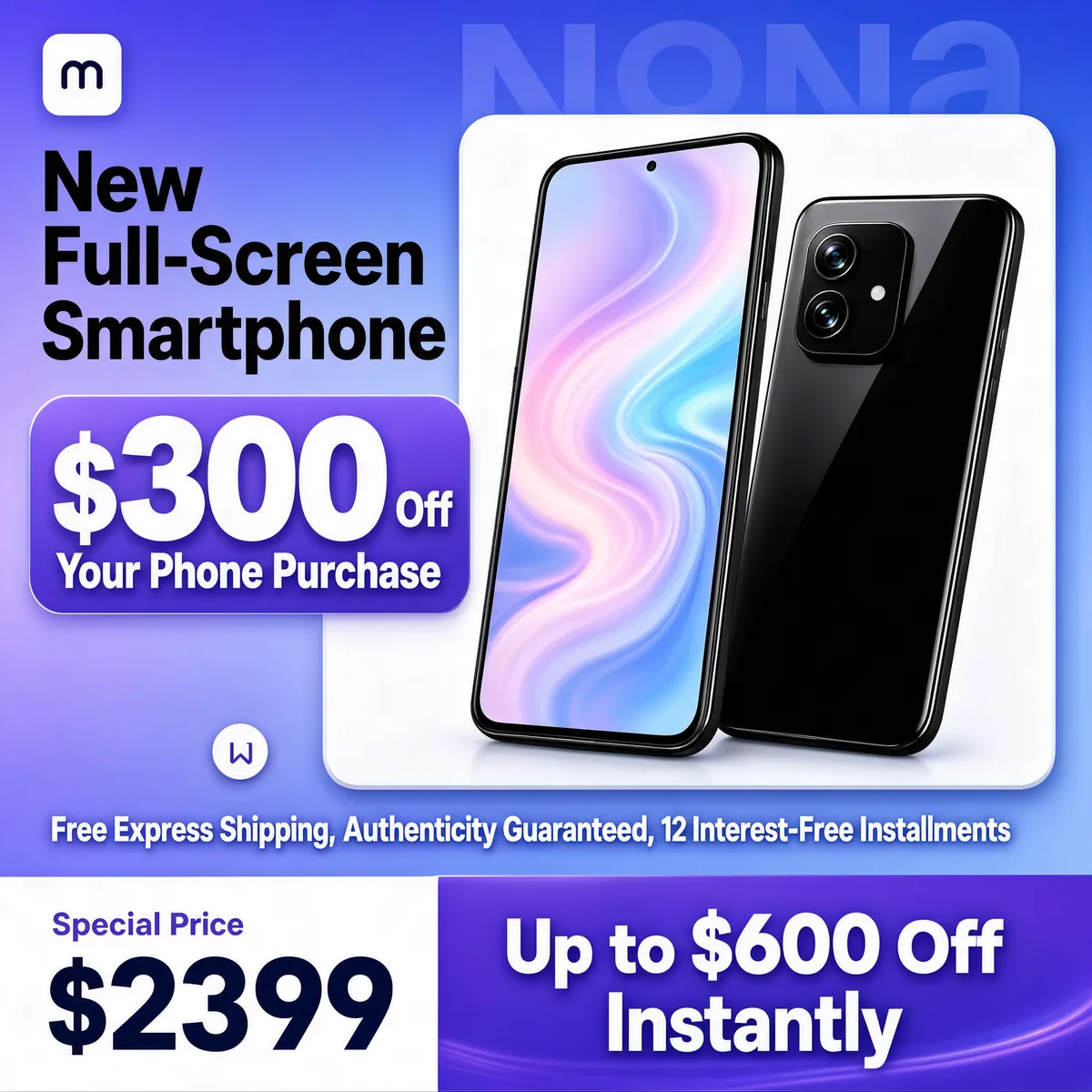 New Full-Screen Smartphone Launch Deal