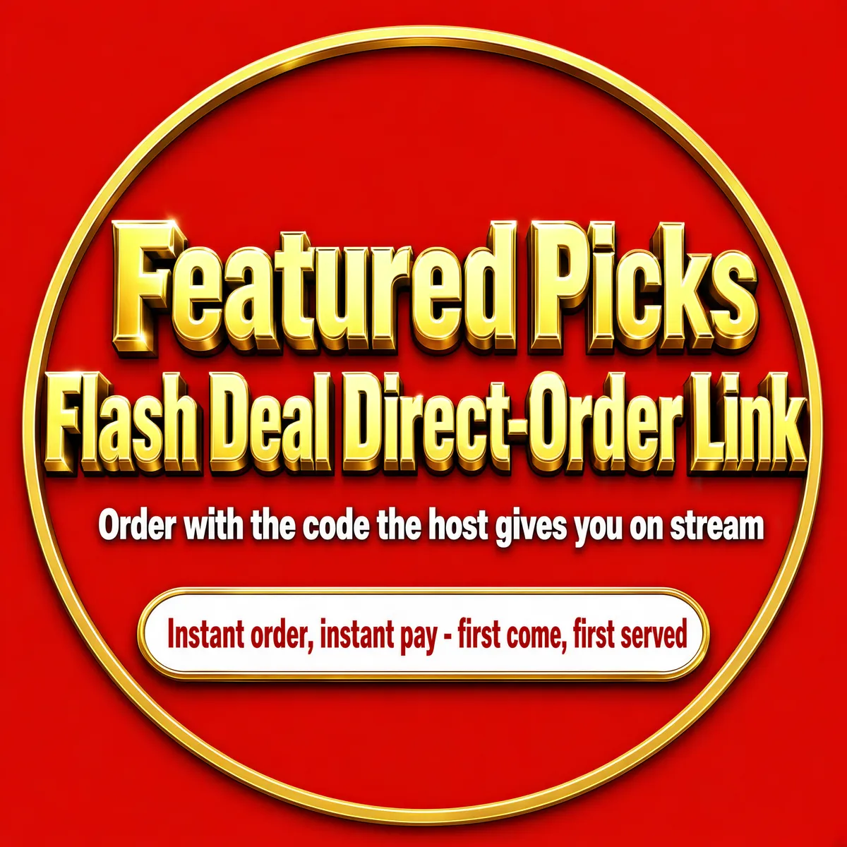 Featured Picks Flash Deal Live Stream Sale