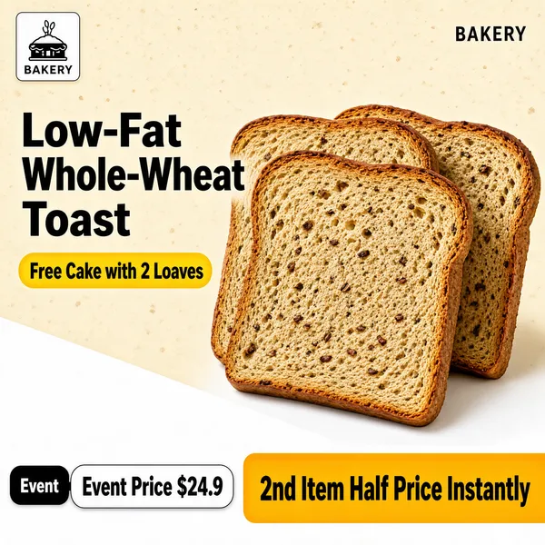 Low-Fat Whole-Wheat Toast Promotion