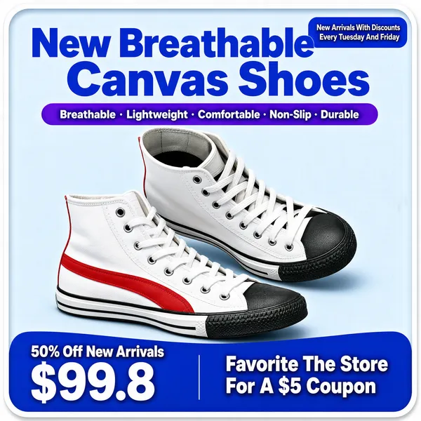 [Format]
Professional e-commerce product main image, square 1:1, bright sneaker-retail style inside a clean rounded frame.

[Colors]
Light powder-blue background (#cfe0f2) inside a white rounded-rectangle frame; royal-blue (#2b4bd8) headline and footer band; a white shoe hero with red stripe accents. The white frame line is the only border.

[Layout]
Headline across the top; a violet feature pill beneath it; two canvas high-tops angled diagonally through the centre; a rounded blue footer band across the bottom carrying price and coupon lines; a small pill at the top right.

[Subject]
No people. A pair of white high-top canvas sneakers with white laces, black toe caps, red side stripes and black foxing details; one shoe shown from the side and one from above at a tilted angle, floating over the pale blue ground with soft shadows.

[Headline]
Bold royal-blue characters "New Breathable Canvas Shoes"; beneath, a violet rounded pill with white spaced words "Breathable · Lightweight · Comfortable · Non-Slip · Durable".

[Badges]
Top-right blue pill "New Arrivals With Discounts Every Tuesday And Friday". Bottom blue band: left white text "50% Off New Arrivals" above a huge "$99.8"; right side "Favorite The Store For A $5 Coupon".

[Mood]
Fresh, youthful and promo-forward; powder blue with crisp blue-and-violet retail graphics, sporty and easy to read.