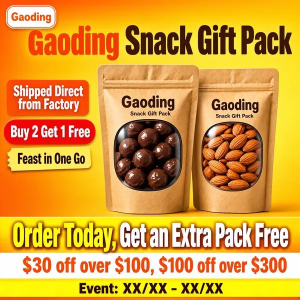 [Format]
Professional e-commerce product main image, square 1:1, warm kraft-paper snack gift-pack promo.

[Colors]
Warm orange-yellow gradient background; kraft-brown paper pouches; orange (#f26b1f) headline and blocks; red-orange strip; yellow banner; No frame border.

[Layout]
Logo chip top-left; big two-tone headline across the top; left column holds an orange "direct-ship" tag, a red pill and small yellow note; two stand-up pouches center-right; giant yellow-to-white headline band lower area; orange discount line and a thin yellow event-date strip at the bottom.

[Subject]
Two kraft-paper stand-up snack pouches with clear windows showing chocolate truffle balls and roasted almonds, natural brown paper with zip tops.

[Headline]
Top headline "Gaoding Snack Gift Pack" with "Gaoding" in orange and rest in brown; left tags "Shipped Direct from Factory", red pill "Buy 2 Get 1 Free", note "Feast in One Go"; big band "Order Today, Get an Extra Pack Free"; orange line "$30 off over $100, $100 off over $300"; yellow strip "Event: XX/XX - XX/XX".

[Badges]
Orange direct-ship tag, red buy-get pill, yellow date strip.

[Mood]
Cozy, generous snack-time value with warm festive appetite.