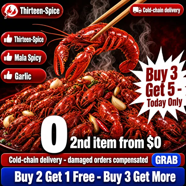 [Format]
Professional e-commerce product main image, square 1:1, bold late-night food promo with dramatic dark staging.

[Colors]
Dark charcoal-red backdrop with a steaming crayfish pile; glossy crimson shells; red flavor pills, a white starburst tag, red and blue banner bars; big white and red type. No frame border.

[Layout]
A logo pill sits top-left and a red delivery pill top-right; three flavor pills stack down the left; a chopstick-lifted crayfish arcs across the upper center over the main pile; a white starburst juts from the right; a giant price figure and offer bars fill the bottom.

[Subject]
No people. A glistening pile of red-braised crayfish scattered with garlic and chili, one large crayfish held aloft by wooden chopsticks, steam rising; the dark background makes the red shells glow.

[Headline]
Left pills with thumbs-up icons: "Thirteen-Spice", "Mala Spicy", "Garlic"; the white starburst in red: "Buy 3 Get 5 - Today Only"; bottom bars: "Cold-chain delivery - damaged orders compensated" with a blue "GRAB" chip, plus "Buy 2 Get 1 Free - Buy 3 Get More"; a giant white "0" with a red side note "2nd item from $0".

[Mood]
Fiery, urgent and indulgent; dark drama with glowing red shells and stacked, shouty offers.