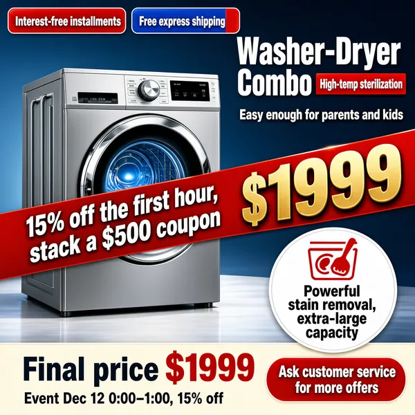 [Format]
Professional e-commerce product main image, square 1:1, feature-packed appliance promo with a steel washer-dryer and layered red sale bars.

[Colors]
Background a steel-blue to slate gradient (#5a7080 range) with a light platform. Product silver-grey with a blue drum glow. Accents: red diagonal banner, gold numerals, white text, small red and blue chips at the top. No frame border.

[Layout]
The top edge carries two small chips. The upper-right holds the white feature title with a red tag beside it. The centre-left places the machine at a three-quarter angle. Across the middle runs a red diagonal band with discount text and a giant gold price. The lower-right has a white circle with a red icon and a two-line claim. The bottom is a cream strip with the final price, a math line and a red pill.

[Subject]
No people. A silver front-loading washer-dryer combo with a chrome ring, visible drum, top control dial and digital display, presented large at a slight angle with a soft blue glow inside the drum.

[Headline]
Chips: "Interest-free installments", "Free express shipping". Title: "Washer-Dryer Combo" with a red tag "High-temp sterilization" and the line "Easy enough for parents and kids". Red band: "15% off the first hour, stack a $500 coupon" beside a giant gold "$1999". Circle: "Powerful stain removal, extra-large capacity". Cream strip: "Final price $1999" with fine print "Event Dec 12 0:00–1:00, 15% off"; red pill: "Ask customer service for more offers".

[Mood]
Busy, high-value and appliance-fair loud; steel blues with red-gold urgency, every claim stacked for thumbnail scanning.