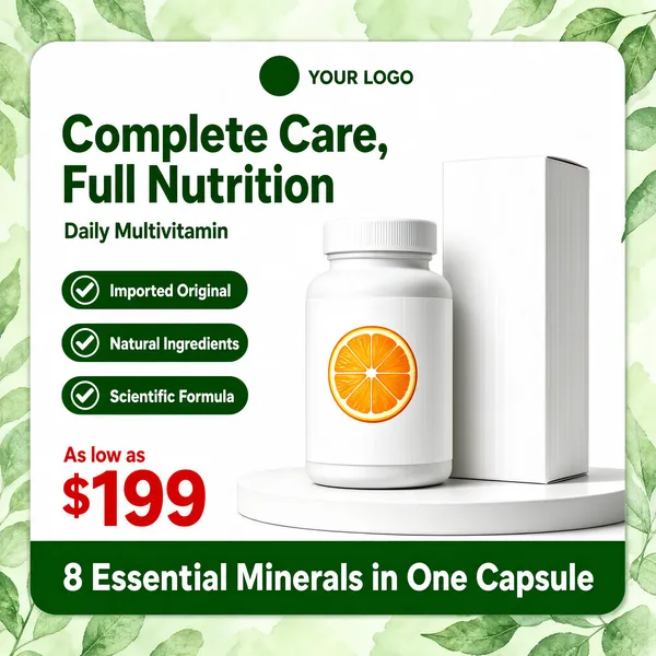 [Format]
Professional e-commerce product main image, square 1:1, clean wellness supplement advertising style. Calm, clinical and friendly with soft green botanicals.

[Colors]
Background: pale watercolor-green leaf wash (#dcead8 range) inside a large white rounded card that is inset from the frame edges, giving a soft border frame. Display type: deep forest green (#2f6b3a range). Accents: orange citrus emblem on the bottle, red price-figure highlight, green pill badges with white checkmarks.

[Layout]
The white rounded card fills most of the frame. Headline block in the upper left; product pair centre-right on a subtle white podium; a column of three check pills on the mid-left; the price block anchored bottom-left and a full-width green strip along the bottom edge.

[Subject]
A matte white supplement bottle with an orange-slice emblem and a plain unbranded label, standing beside a plain white paper box, soft shadow, clean bright studio light.

[Headline]
Upper left, two stacked lines of heavy dark-green sans-serif: "Complete Care, Full Nutrition", with a smaller green sub-line "Daily Multivitamin" beneath. Three pills reading "Imported Original", "Natural Ingredients", "Scientific Formula". Bottom-left price card: "As low as" in small red with "$199" in very heavy red numerals. Bottom green strip: "8 Essential Minerals in One Capsule" in white bold.

[Badges]
Top centre of the card: a small green round logo chip with "YOUR LOGO" beside it.

[Mood]
Calm, trustworthy wellness retail; watercolor greens inside a rounded white frame, tidy pill badges and a confident price block.