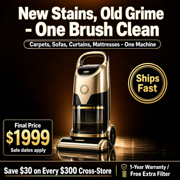 [Format]
Professional e-commerce product main image, square 1:1, premium dark-appliance promo style. Glossy black-and-gold tech luxury with showroom lighting.

[Colors]
Background: deep bronze-to-coffee gradient (#4a321a range -> #241a10 range) with a soft spotlight pool under the machine. Display type: white with gold accents. Accents: gold-outlined seal, gold-trim machine details, a black price card with gold numerals, thin gold hairlines.

[Layout]
Two-line headline centred at the top; a slim outlined pill beneath it; the machine centred on a reflective floor with its shadow; a gold seal at the mid-right; the price card anchored bottom-left and a promo strip running across the bottom.

[Subject]
A compact carpet-washer / hard-floor cleaner in glossy champagne-and-black with transparent dirty-water tank, gold trim ring and a curved carry handle, dramatic top light with warm reflections.

[Headline]
Top centre: "New Stains, Old Grime - One Brush Clean" in heavy white caps with gold keylines. Beneath, an outlined pill: "Carpets, Sofas, Curtains, Mattresses - One Machine". Mid-right: a gold double-ring seal with "Ships Fast" in gold caps. Bottom-left black card: "Final Price" small white with "$1999" in very heavy gold numerals and sale dates beneath. Bottom strip: "Save $30 on Every $300 Cross-Store" in white bold with "1-Year Warranty / Free Extra Filter" icons.

[Badges]
No badge row; the gold seal and price card carry the promos.

[Mood]
Luxurious, capable and upgrade-pitched; bronze-black depth with gold accents and a gleaming hero machine.