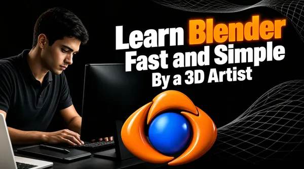 Learn Blender Fast and Simple