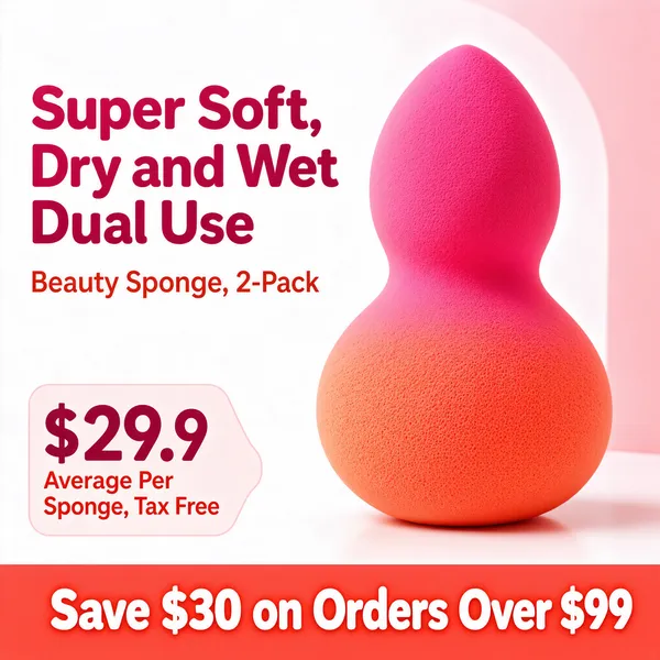 [Format]
Professional e-commerce product main image, square 1:1, beauty blender sponge hero shot of a pink-to-orange gourd-shaped makeup sponge on a clean white and pink background.
[Colors]
Soft pink and white palette, vivid pink-to-coral gradient sponge, rosy display type.
[Layout]
Sponge on the right, feature callouts on the left, price block lower left, coupon banner across the bottom.
[Subject]
One dual-size gourd makeup sponge with soft latex-free texture.
[Headline]
"Super Soft, Dry and Wet Dual Use" with a line noting "Beauty Sponge, 2-Pack".
[Badges]
Price tag reading "$29.9 Average Per Sponge, Tax Free" and bottom banner "Save $30 on Orders Over $99".
[Mood]
Soft, feminine and practical, everyday beauty-tool promotion feel.